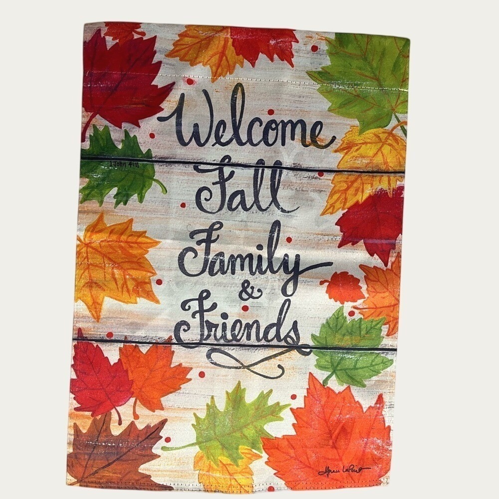 Annie LaPoint Garden Flag Welcome Fall Family & Friends Autumn Leaf Pattern